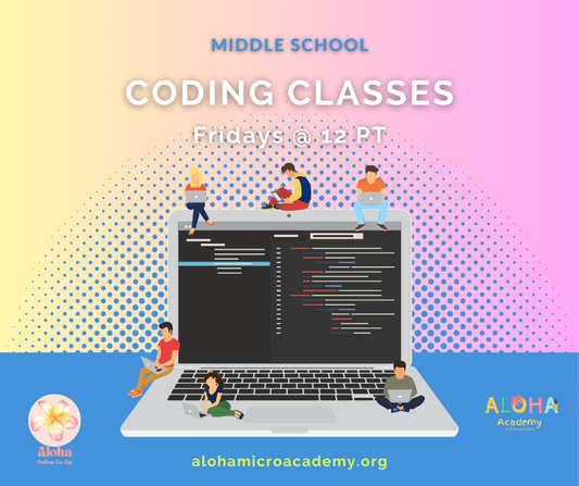 Middle School Coding Classes Fridays at 12 PT