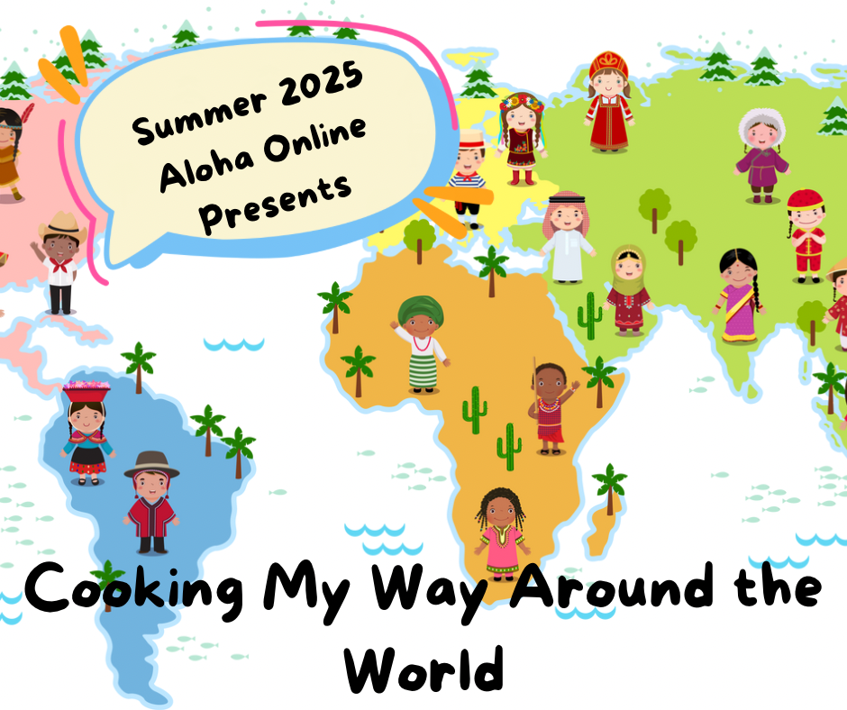 Aloha Cook and Explore the World Summer Program