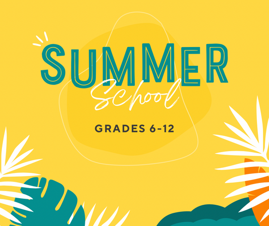 Summer School Grades 6-12, select the correct grade level ONLINE ONLY